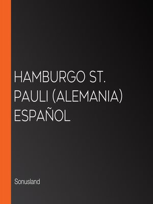 cover image of Hamburgo St. Pauli (Alemania) Español